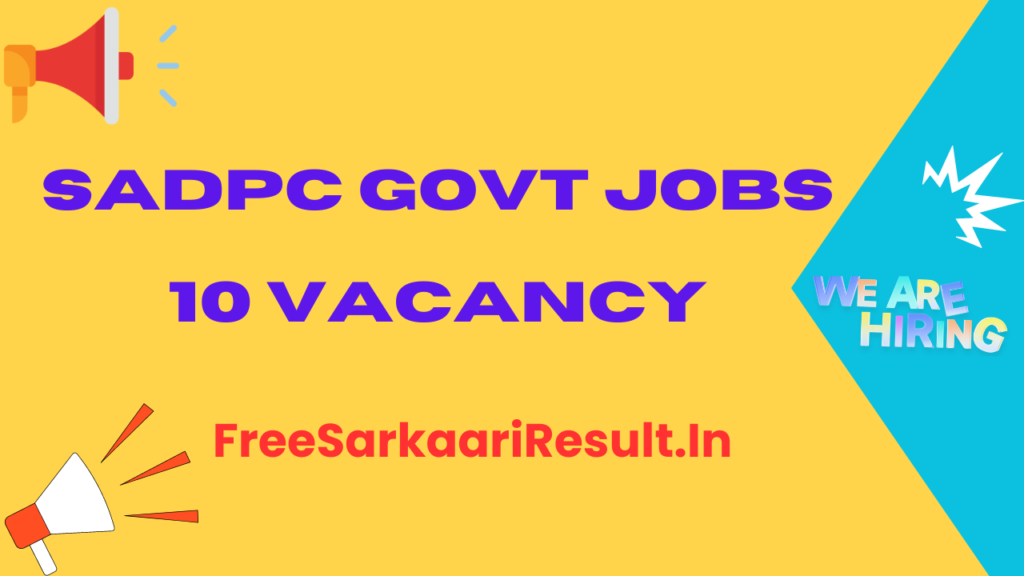 SADPC Assam Recruitment 2024