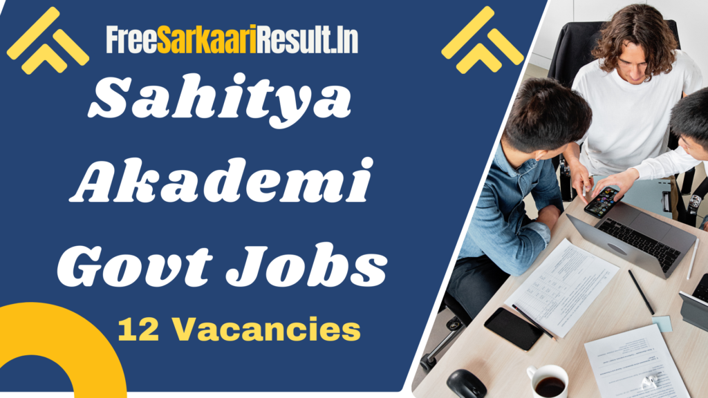 Sahitya Akademi Recruitment 2024