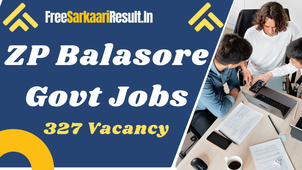 Zilla Parishad Balasore Recruitment 2024