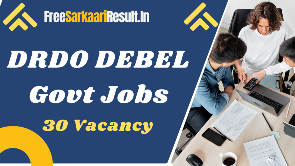 DRDO DEBEL Recruitment 2024