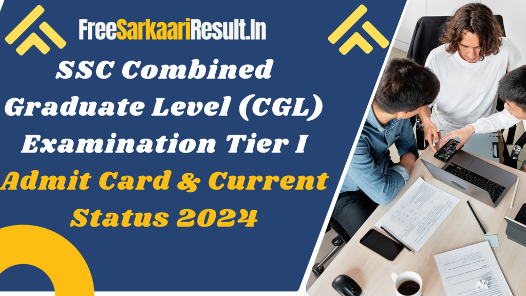 SSC Combined Graduate Level (CGL) Examination Tier I Admit Card