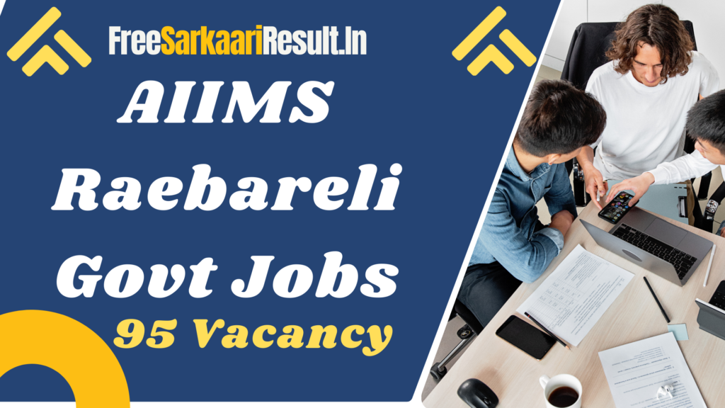 AIIMS Raebareli Recruitment 2024