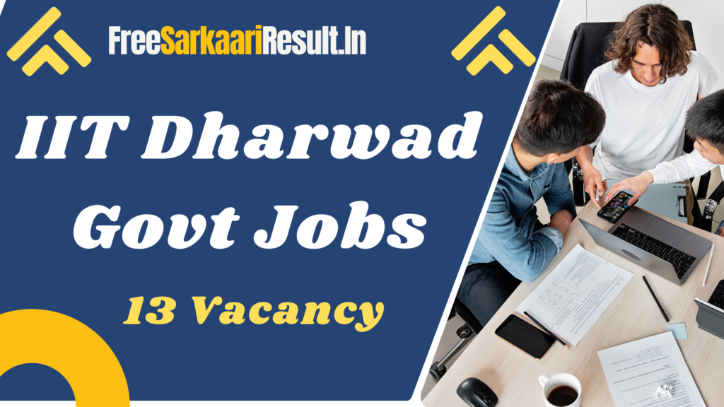 IIT Dharwad Recruitment 2024