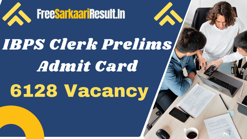 IBPS Clerk Prelims Admit Card 2024 OUT