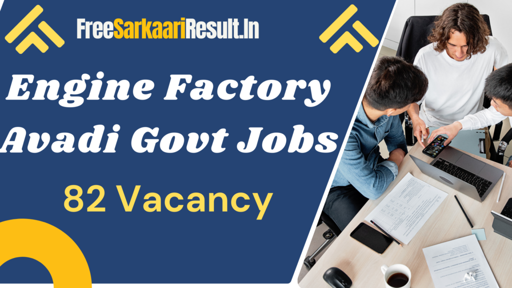 Engine Factory Avadi Recruitment 2024