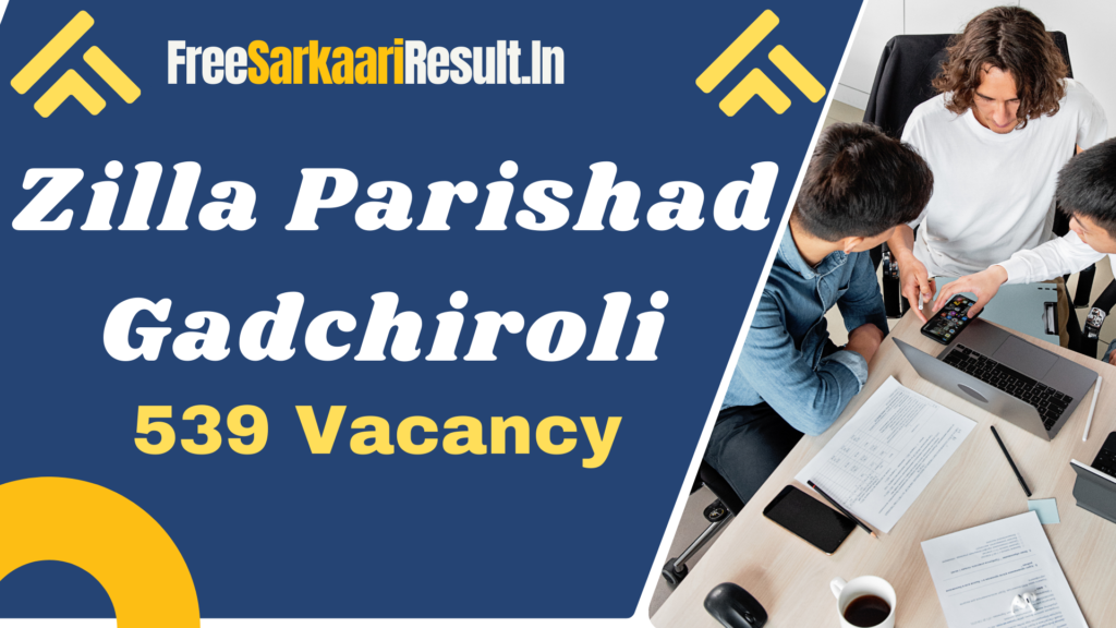 Zilla Parishad Gadchiroli Primary Teacher Vacancy 2024