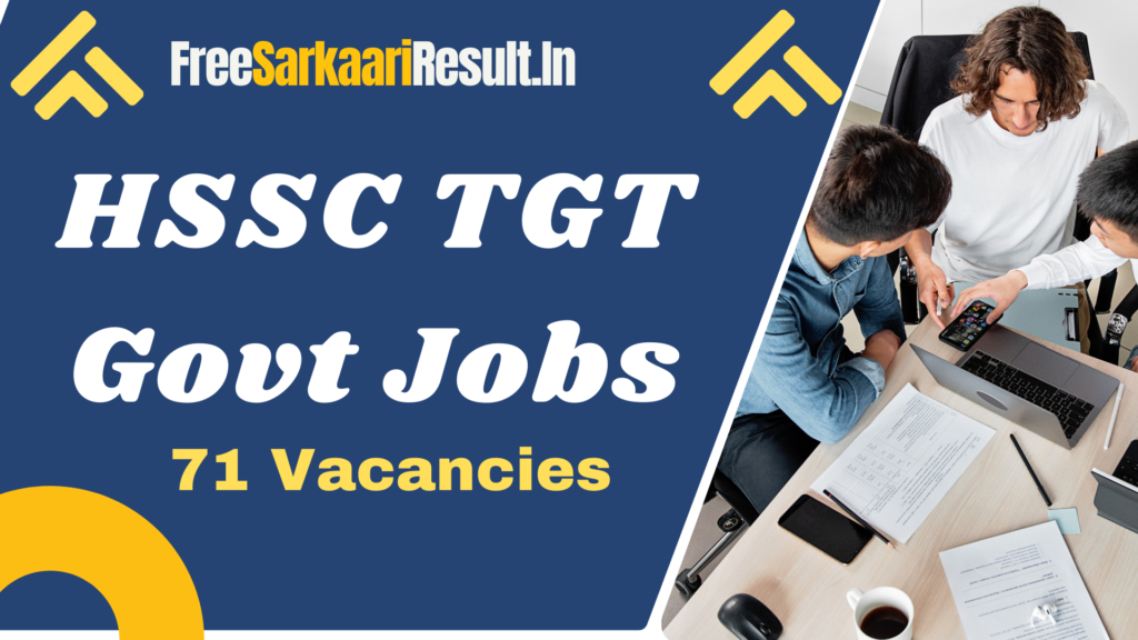 HSSC TGT Recruitment 2024 | 76 TGT Male & Female Vacancies, Eligibility & Application Process