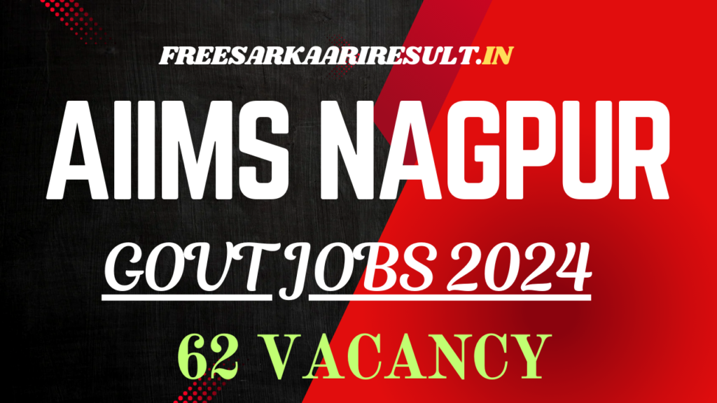 AIIMS Nagpur Recruitment 2024