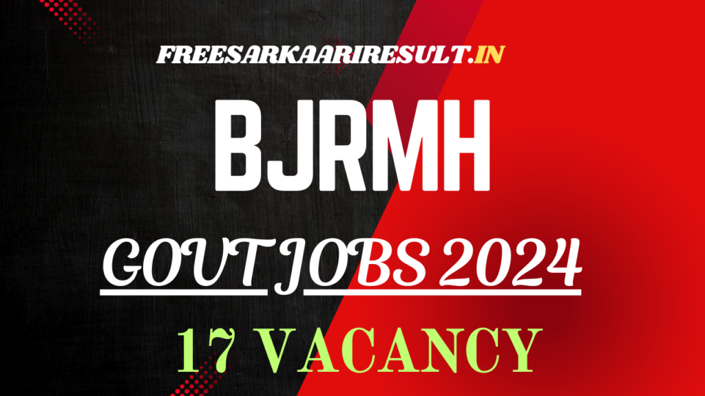 BJRMH Recruitment