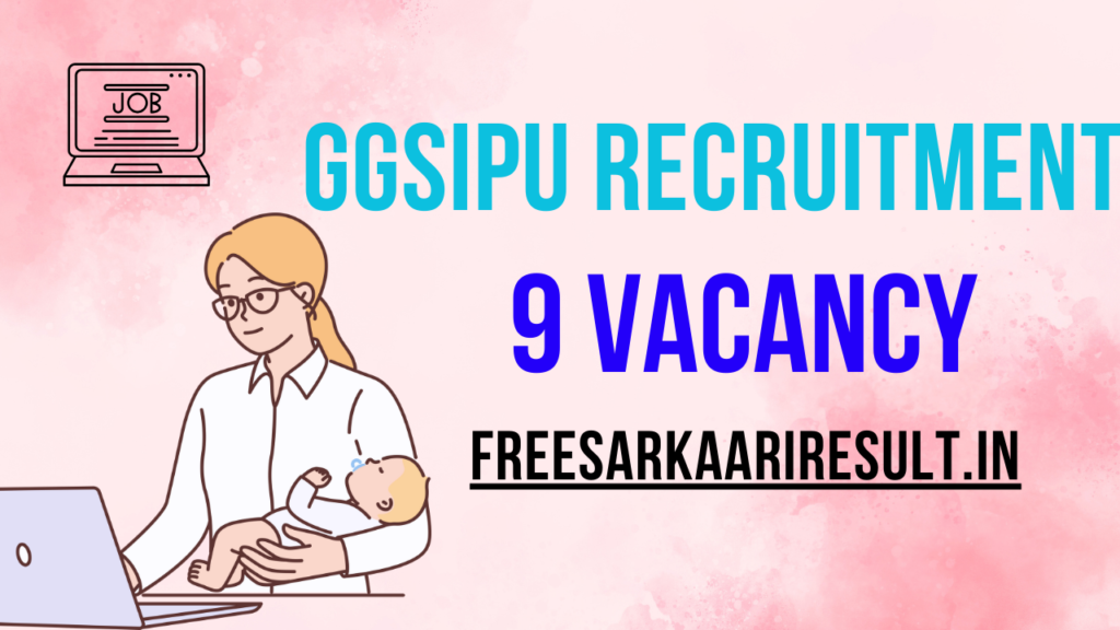 GGSIPU Recruitment 2024