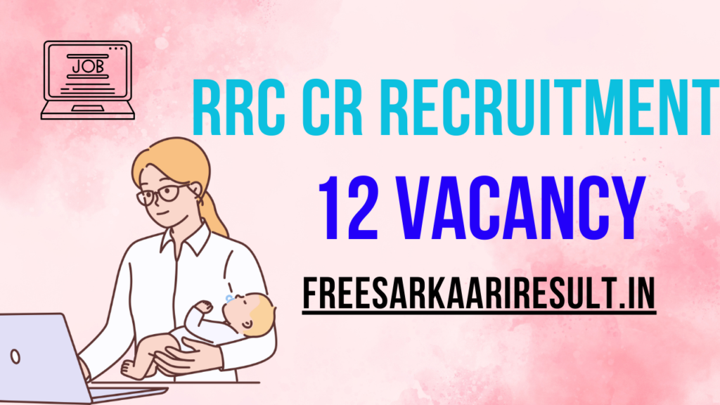 RRC CR Scouts & Guides Quota Recruitment 2024