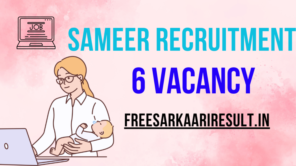 SAMEER Recruitment 2024