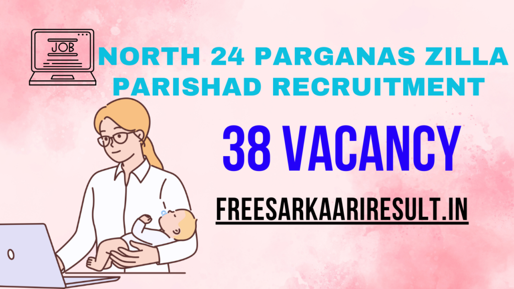 North 24 Parganas Zilla Parishad Recruitment 2024