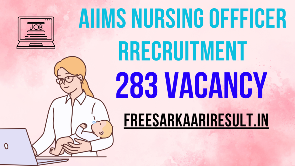 AIIMS Nursing Officer Recruitment 2024