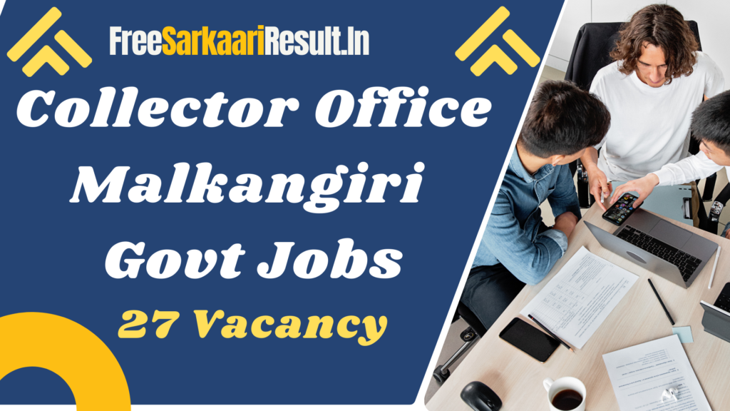 Collector Office Malkangiri Recruitment