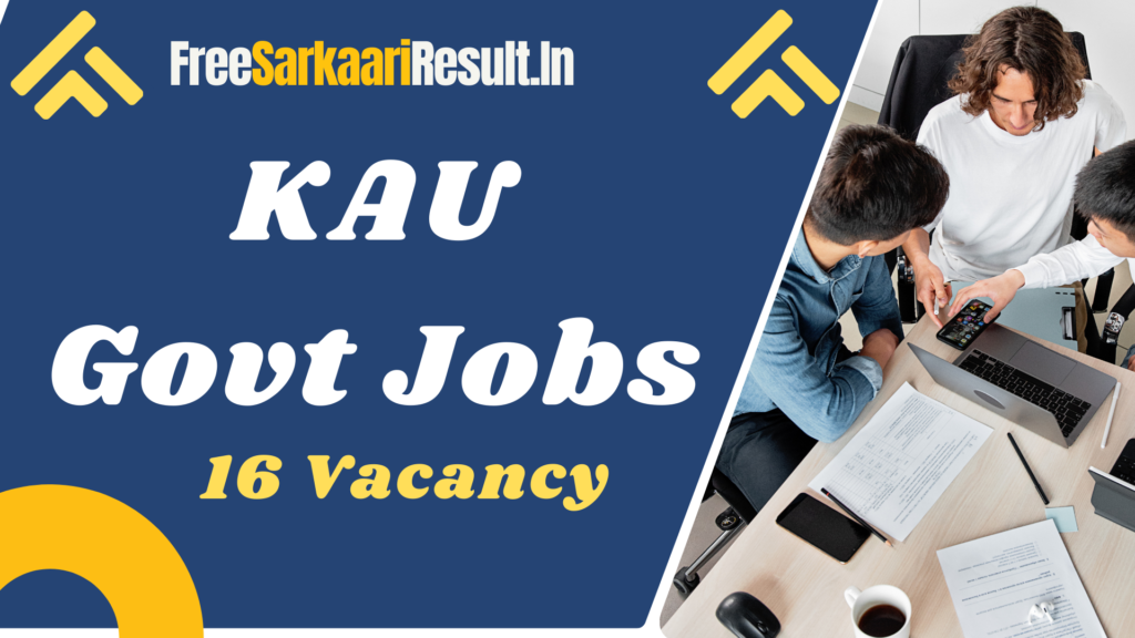 Kerala Agricultural University KAU Recruitment