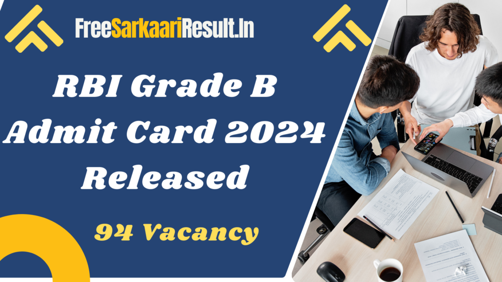 RBI Grade B Admit Card 2024