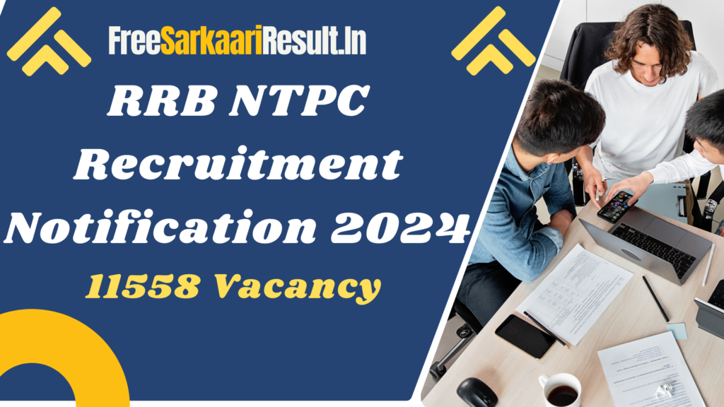 RRB NTPC Recruitment Notification 2024