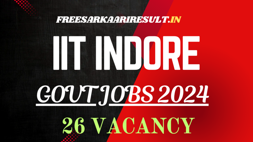 IIT Indore Assistant Professor Sarkari Jobs 2024