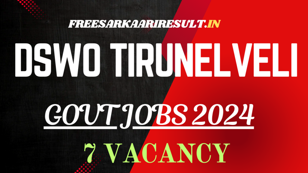 DSWO Tirunelveli Sarkari Jobs 2024