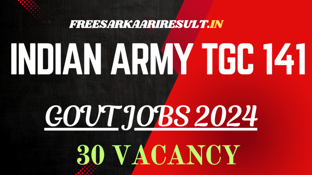 Indian Army TGC 141 Recruitment 2024