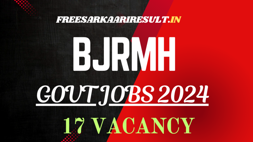 BJRMH Recruitment