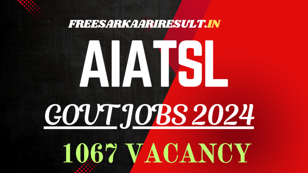 AIATSL Recruitment 2024