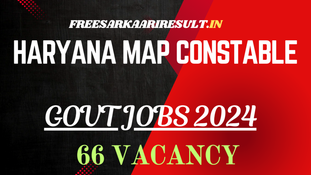 Haryana MAP Constable Recruitment