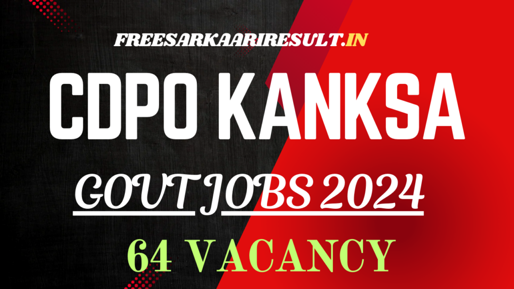 CDPO Kanksa Recruitment 2024