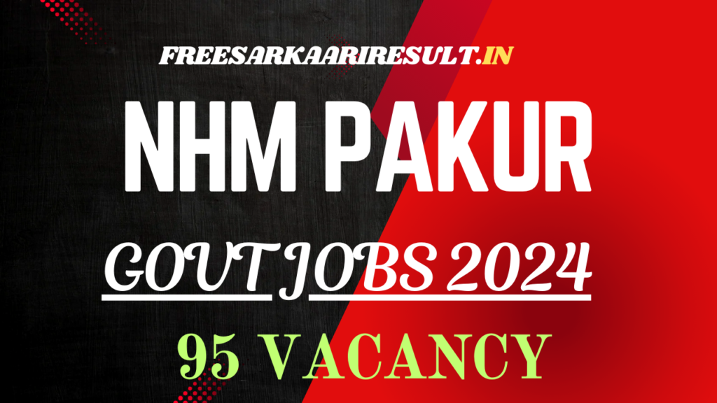 NHM Pakur Recruitment 2024