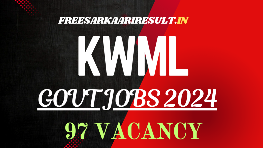 Kochi Water Metro Limited KWML Recruitment 2024