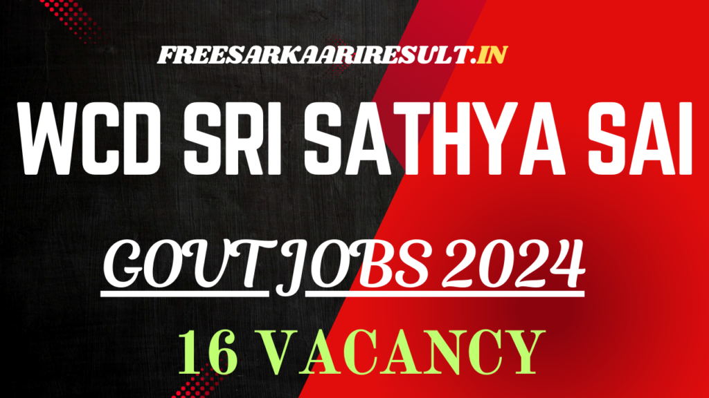 WCD Sri Sathya Sai Recruitment 2024