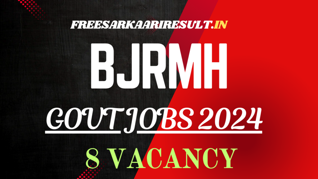 BJRMH Recruitment