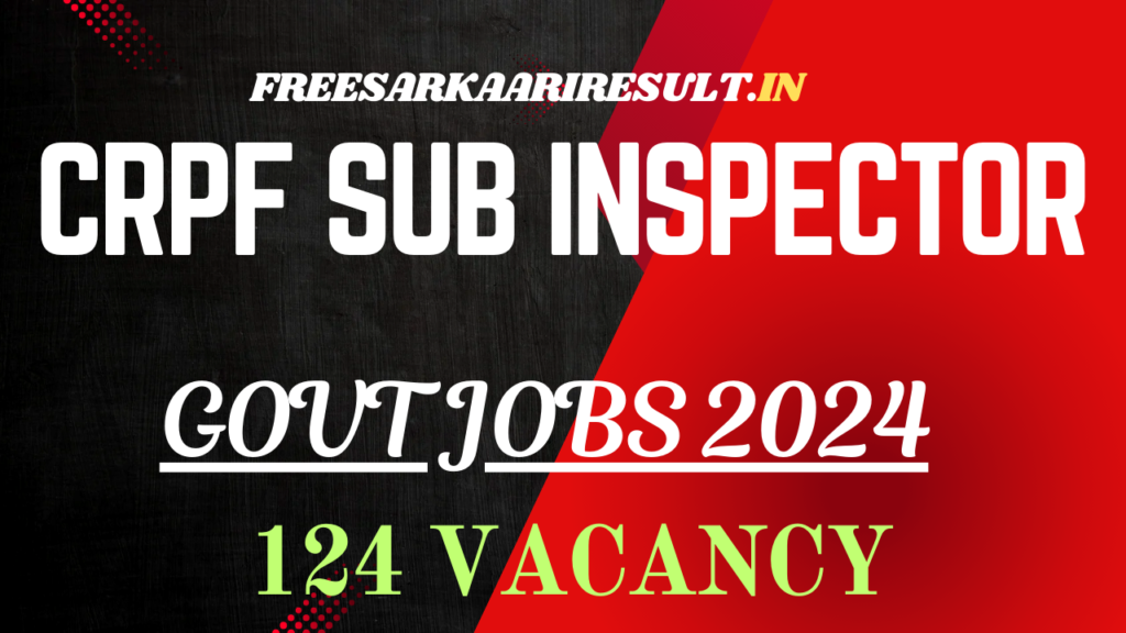 CRPF Sub Inspector, Motor Mechanic Vacancy