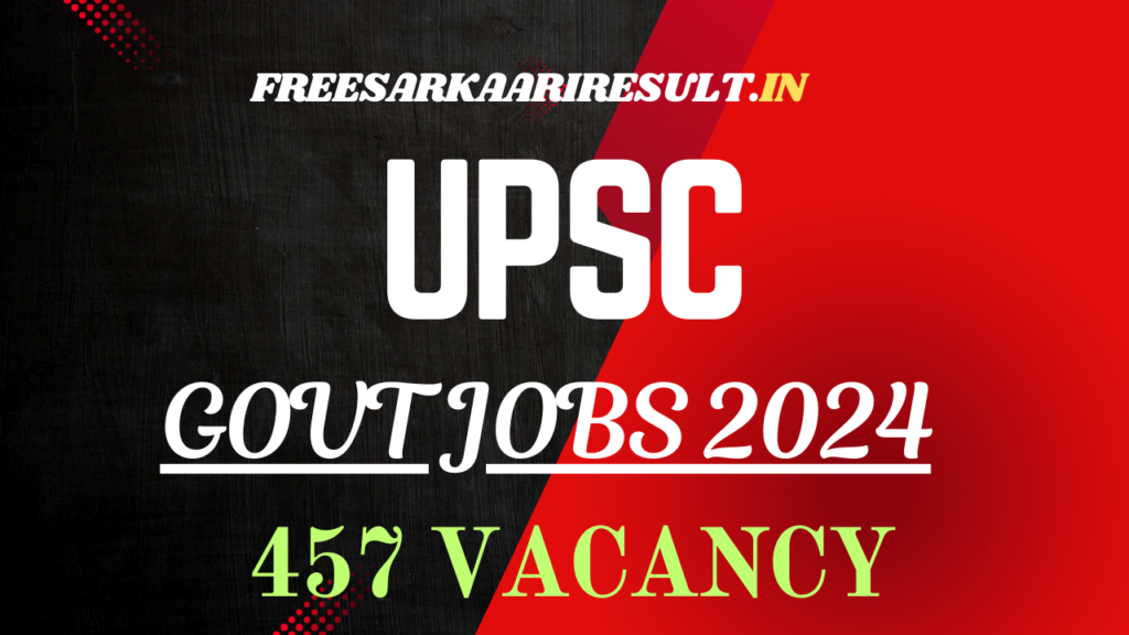 UPSC Recruitment 2024