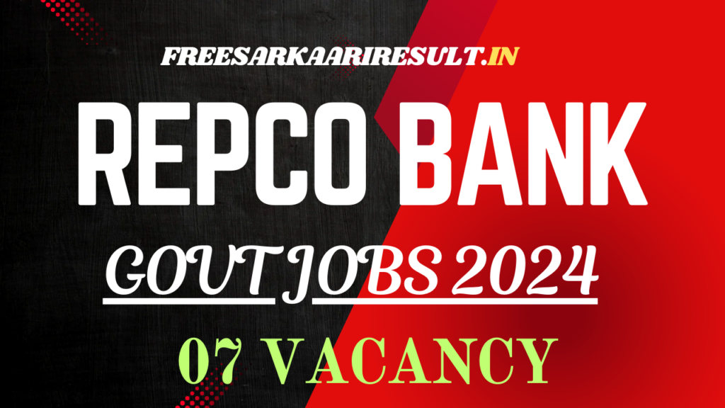 Repco Bank Recruitment 2024