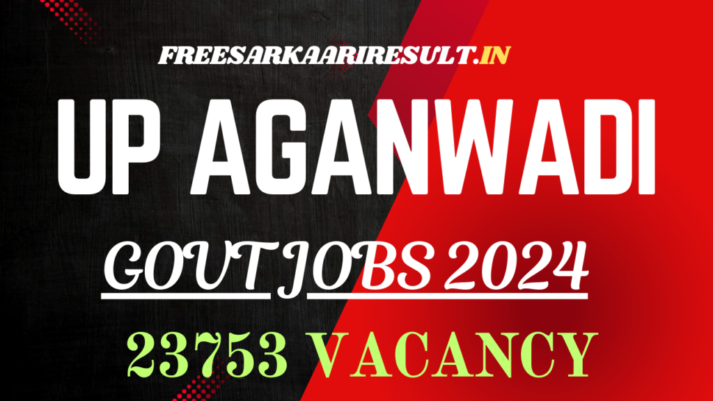 UP Aganwadi Recruitment 2024