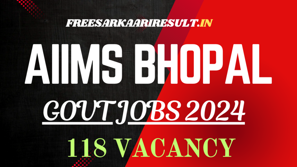 AIIMS Bhopal Recruitment 2024