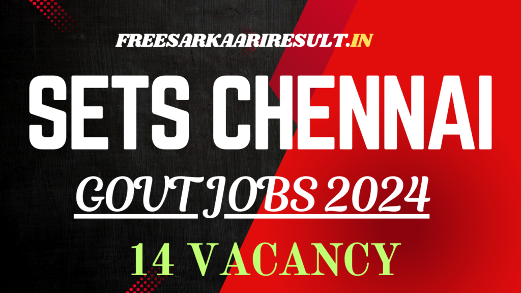 SETS Chennai Jobs